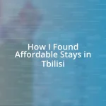 How I Found Affordable Stays in Tbilisi