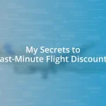 My Secrets to Last-Minute Flight Discounts