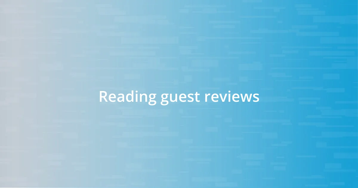 Reading guest reviews