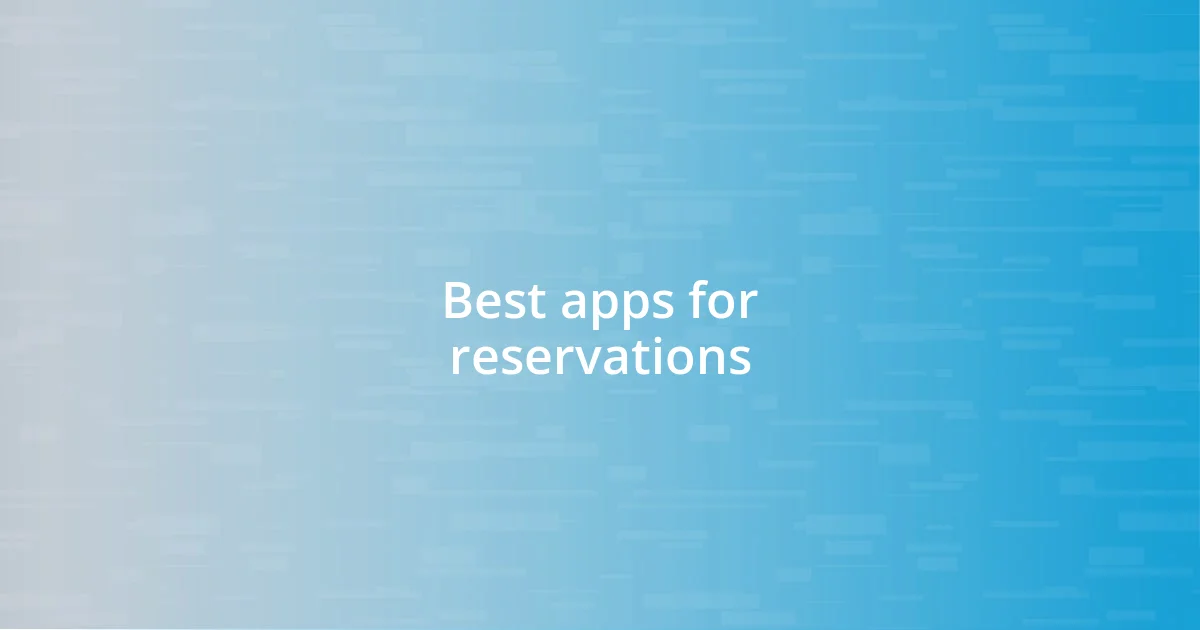 Best apps for reservations